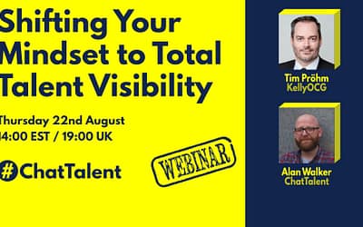 WEBINAR: Shifting Your Mindset to Total Talent Visibility