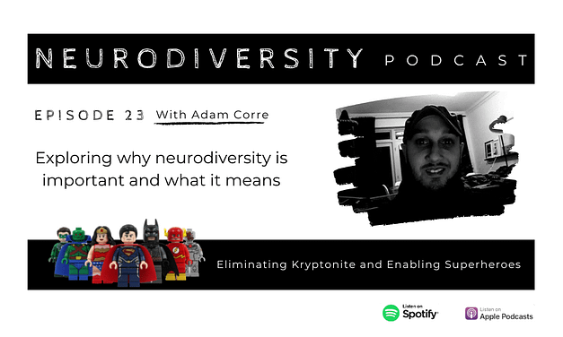 Adam Corre – Neurodiversity Superhero, Speaker and Copywriter