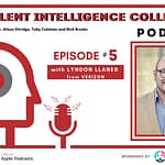 Episode 5 with Lyndon Llanes of Verizon