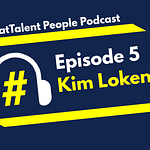 Episode 5: Kim Lokenberg on Keeping Positive During Covid19