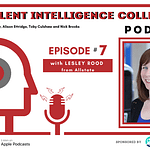 Episode 7 with Lesley Rood from Allstate