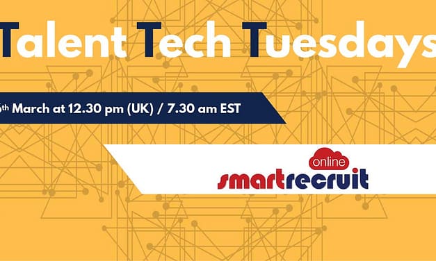 Talent Tech Tuesdays – March 6th – Smart Recruit