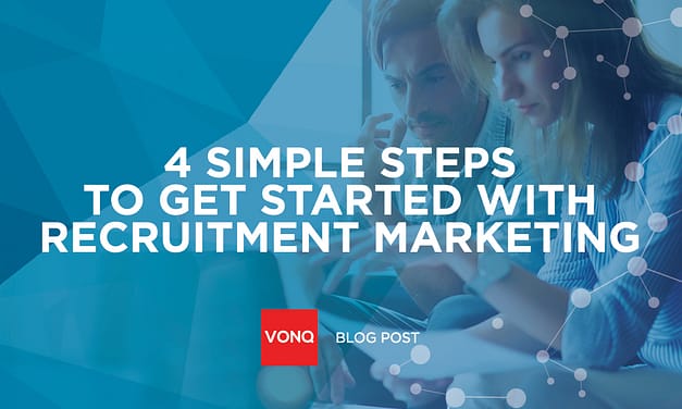 4 Simple Steps to Get Started With Recruitment Marketing